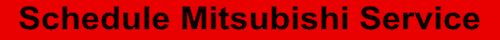 Schedule Mitsubishi Service Near Fort Worth TX